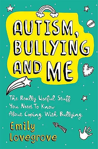 Autism, Bullying and Me cover