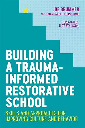 Building a Trauma-Informed Restorative School cover