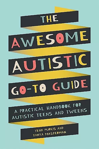 The Awesome Autistic Go-To Guide cover