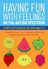 Having Fun with Feelings on the Autism Spectrum cover