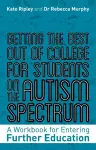 Getting the Best Out of College for Students on the Autism Spectrum cover