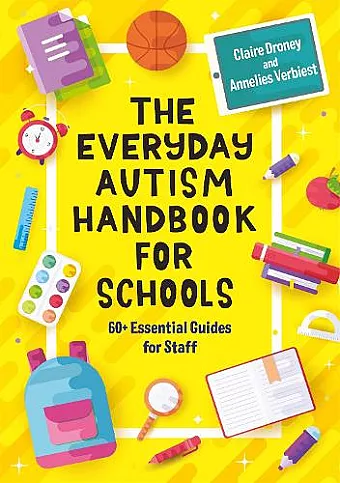 The Everyday Autism Handbook for Schools cover