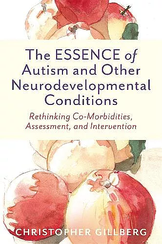 The ESSENCE of Autism and Other Neurodevelopmental Conditions cover