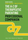 The A-Z of Therapeutic Parenting Professional Companion packaging