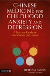 Chinese Medicine for Childhood Anxiety and Depression packaging