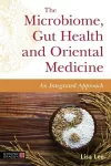 The Microbiome, Gut Health and Oriental Medicine packaging