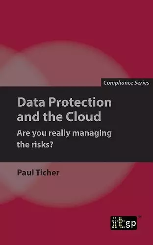 Data Protection and the Cloud - Are you really managing the risks? cover