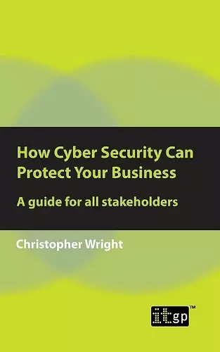 How Cyber Security Can Protect Your Business cover