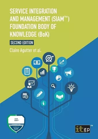 Service Integration and Management (SIAM(TM)) Foundation Body of Knowledge (BoK) cover