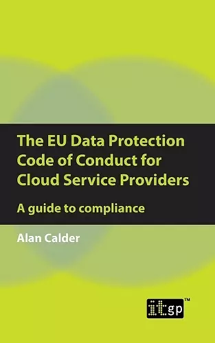 The EU Data Protection Code of Conduct for Cloud Service Providers cover