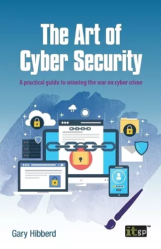 The Art of Cyber Security cover