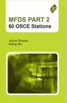 MFDS PART 2: 60 OSCE stations cover