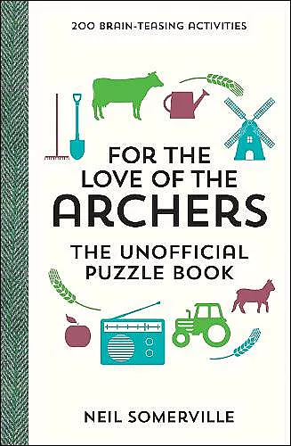 For the Love of The Archers - The Unofficial Puzzle Book cover