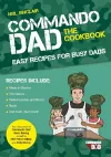 Commando Dad: The Cookbook cover