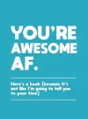 You're Awesome AF cover