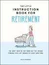 The Little Instruction Book for Retirement packaging