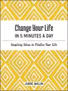 Change Your Life in 5 Minutes a Day cover