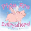 Pigs Are Everywhere! A Counting Book cover