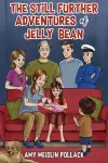 The Still Further Adventures of Jelly Bean cover