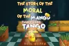 THE STORY OF THE MORAL OF THE MANGO THAT COULD TANGO cover