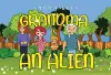 Grandma Is An Alien cover