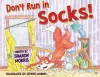 Don't Run in Socks! cover