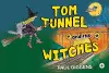 Tom Tunnel and the Witches cover