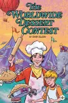 The Worldwide Dessert Contest cover