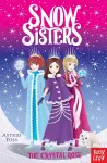 Snow Sisters: The Crystal Rose cover