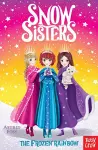 Snow Sisters: The Frozen Rainbow cover