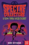 Spectre Collectors: A New York Nightmare! cover