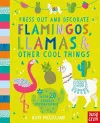 Press Out and Decorate: Flamingos, Llamas and Other Cool Things cover