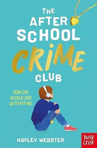 The After School Crime Club cover