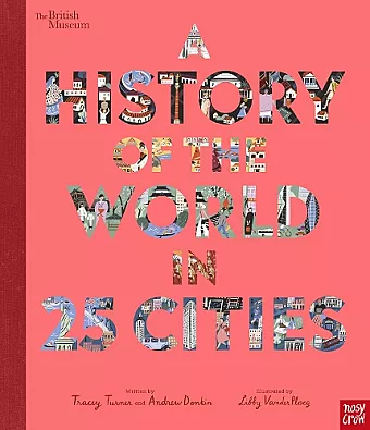 British Museum: A History of the World in 25 Cities cover