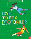 How to Be a Footballer and Other Sports Jobs cover
