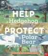 National Trust: How to Help a Hedgehog and Protect a Polar Bear cover