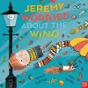 Jeremy Worried About the Wind cover