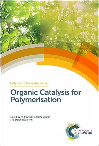 Organic Catalysis for Polymerisation cover