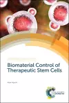 Biomaterial Control of Therapeutic Stem Cells cover