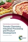 Tomato Chemistry, Industrial Processing and Product Development cover