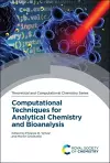 Computational Techniques for Analytical Chemistry and Bioanalysis cover