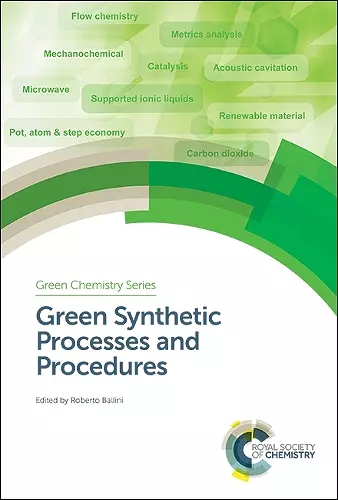 Green Synthetic Processes and Procedures cover