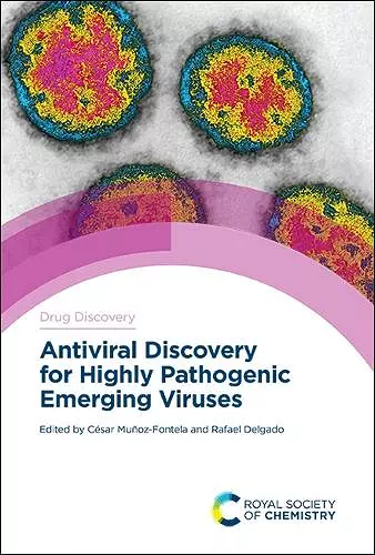 Antiviral Discovery for Highly Pathogenic Emerging Viruses cover