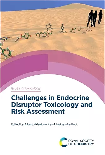 Challenges in Endocrine Disruptor Toxicology and Risk Assessment cover