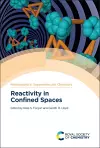 Reactivity in Confined Spaces cover