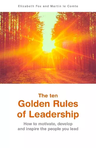 The ten Golden Rules of Leadership cover