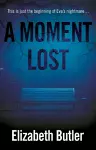 A Moment Lost cover