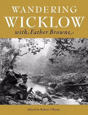 Wandering Wicklow with Father Browne cover