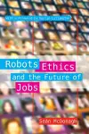 Robots, Ethics and the Future of Jobs cover