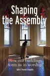 Shaping the Assembly cover